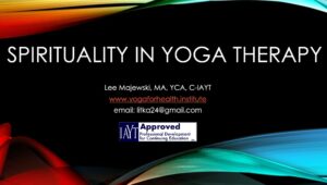 Spirituality in yoga therapy